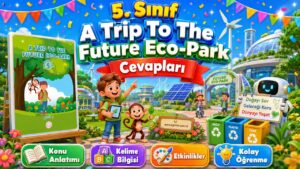 5. Sınıf A Trip To The Future Eco-Park Cevapları