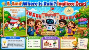 5. Sınıf Where Is Robi? İngilizce Özeti