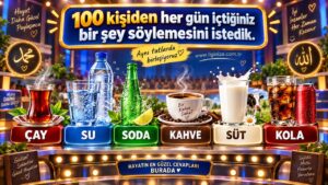 100 kişiden her gün içtiğiniz bir şey söylemesini istedik.