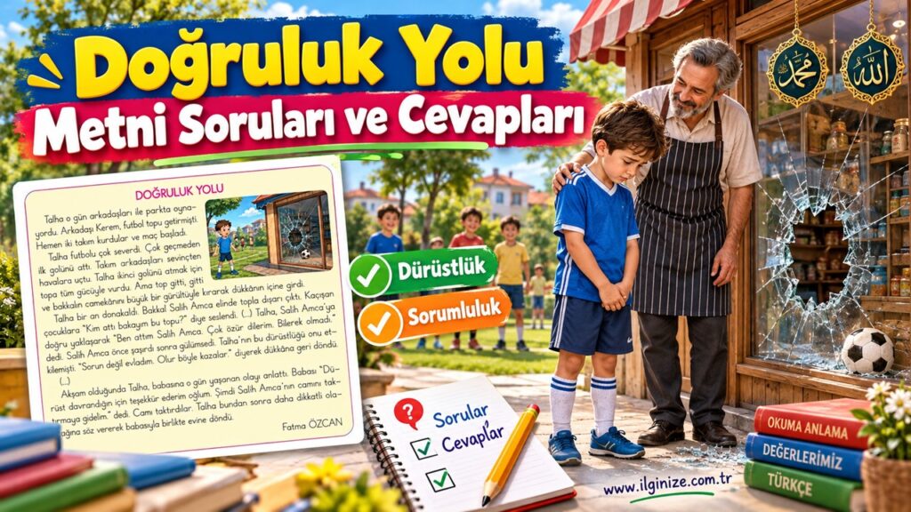 Doğruluk Yolu Metni Soruları ve Cevapları
